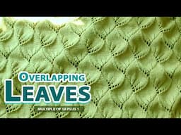 KnittingStitchPatterns - HowToKnit Overlapping Leaves