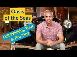 Oasis of the Seas Tour with Pro Tips & Advice | Royal Caribbean