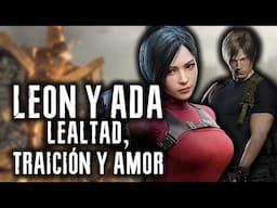 LEON Y ADA, UNA HISTORIA DE LEALTAD, TRAICIÓN Y AMOR IMPOSIBLE EN RESIDENT EVIL