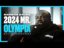 Samson Dauda: “ Winning the Olympia was my REVENGE “ | From Underdog to 2024 MR. OLYMPIA [4K]