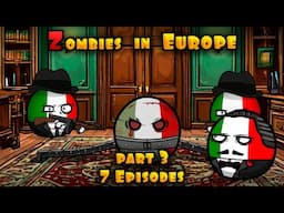 Zombies in Europe 7 part 3. The mafia is entering the zombie apocalypse. countryballs