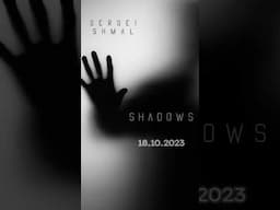 My new single "Shadows" is coming soon! 18.10.2023! #shadows #new #music #song #artist #youtube