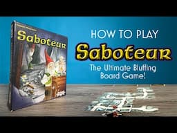 Saboteur: How to Play the Tabletop Game of Trust and Betrayal