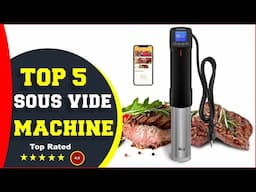 ✅ Best Sous Vide Machine For Home (2025)