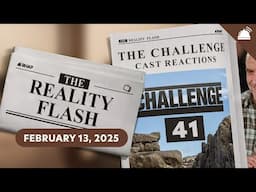 The Challenge 41 Adds a Survivor Winner and an RHAP Podcaster | The Reality Flash