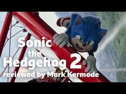 Sonic the Hedgehog 2 reviewed by Mark Kermode