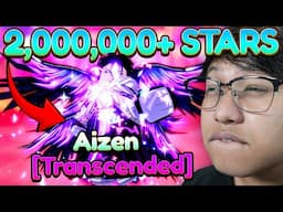 I Spent 2,000,000+ STARS For Secret AIZEN in Anime Adventures