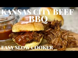 SHOCKINGLY Easy Kansas City BBQ Beef for Your Super Bowl Party