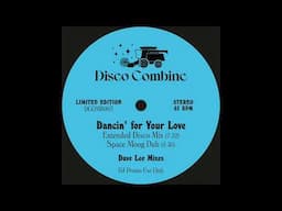 Disco Combine 003 - Dancin’ For Your Love (Extended Disco Mix)