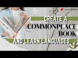 Commonplace Book and language learning | set-up, ideas and flip-through mine