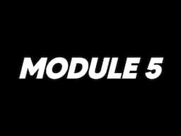 Module 5