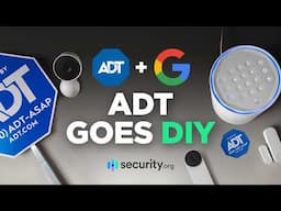 ADT Goes DIY: The New ADT Security System with Google Nest Integration