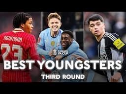 Best Youngsters From The Third Round | Ngumoha, Miley, McAtee & More | Emirates FA Cup 2024-25