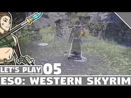 #05 The Maelmoth Mysterium Quest - ESO Western Skyrim | Let's Play ESO Western Skyrim