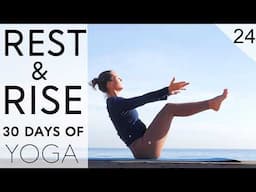 Day 24 - Yoga For Core | Rest & Rise