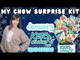 Keto Chow Unboxing | My Chow Surprise Kit