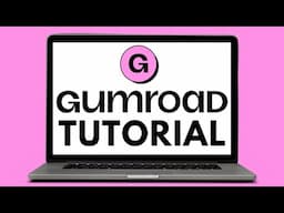 Complete Gumroad Tutorial - How to Sell Digital Products, eBooks and Courses