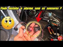 Instalar alarme sem o sensor de ultrassom