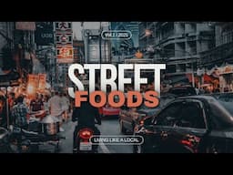 STREET FOODS VLOGS