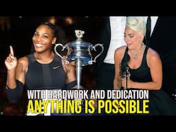 MAKE YOUR DREAMS COME TRUE - Serena Williams & Lady Gaga Inspirational Video