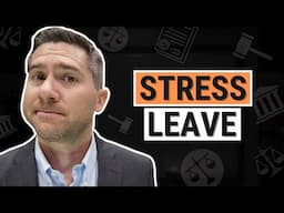 Why Stress Leave Will Get You Fired