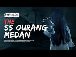 Uncovering The Terrifying Mystery Of The SS Ourang Medan