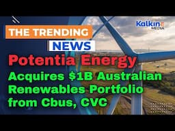 Potentia Energy Acquires $1B Australian Renewables Portfolio from Cbus, CVC