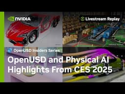 OpenUSD and Physical AI Highlights from CES 2025