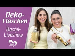 Deko-Flaschen - Bastel-Liveshow (20.01.2025)