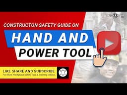 Construction Safety - Hand & Power Tools Guide From SafetyVideos.com