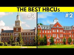 The BEST HBCUs in the World... The Ultimate Guide