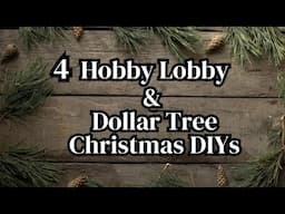 4 BEAUTIFUL CHRISTMAS DIYS/HOBBY LOBBY & DOLLAR TREE CHRISTMAS DIYS