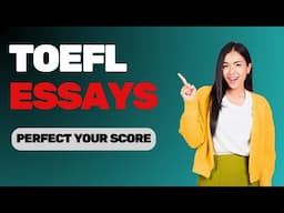 How to Review and Edit Your TOEFL Writing Essays