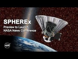 SPHEREx Mission Countdown: Preview to Launch