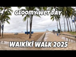 Waikiki Walk 2025 | Kalakaua Ave to Kuhio Ave | Gloomy Wet Day | Walking with Broken Toe