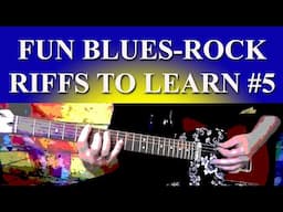 FUN BLUES ROCK RIFFS TO LEARN! - NO. 5 - WITH ON SCREEN TAB