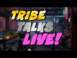 Tribe Talks LIVE!