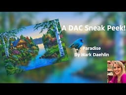 A Diamond Art Club SNEAK PEEK!! Paradise By Mark Daehlin