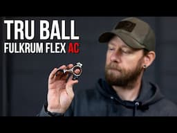 TRU Ball Fulkrum Flex AC Hinge Release | Buyers Guide