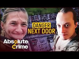 Woman Killed By Her Neighbour & 4 Other Horrible Murders | Absolute Crime