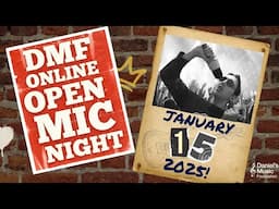 DMF Online Open Mic Night on January 15, 2025