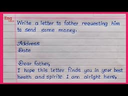 Letter to the father for money | Letter writing in English | How to write a letter | Eng Teach