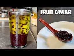 How To Make Fruit Caviar