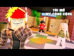 TÔI MỞ NHÀ VỆ SINH CÔNG CỘNG Trong ROBLOX VÀ CÁI KẾT...