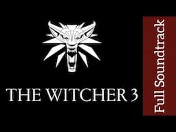 The Witcher 3: Original Soundtrack (GOG Version) | High Quality | Marcin Przybyłowicz