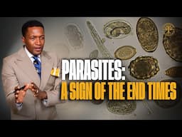 ALERT 🔔 Parasites 🦠 : a sign of the end times | Prophet Uebert Angel