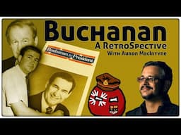 Pat Buchanan: A Retrospective with Auron MacIntyre