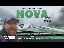 1,000 Mile Road Trip In The Nova! Tail Of The Dragon and Snow Storms!