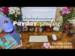 My Payday Routine 💸 Biweekly budget, paying off debt, investments, savings, and more