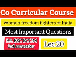 Important Questions | Women Freedom Fighters of India | BA BSC BCOM 3rd Sem co-curricular MCQ